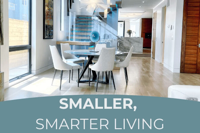 Beautiful, contemporary kitchen with the title below: Smaller, Smarter Living